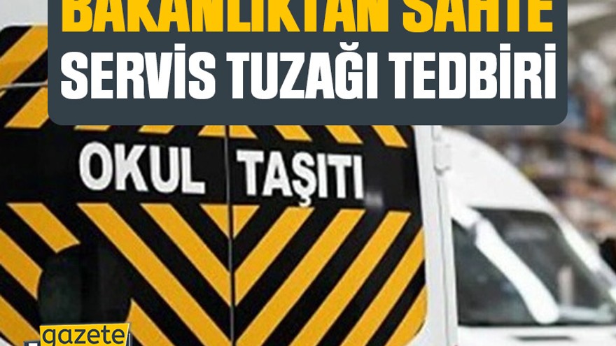 Bakanlıktan sahte servis tuzağı tedbiri