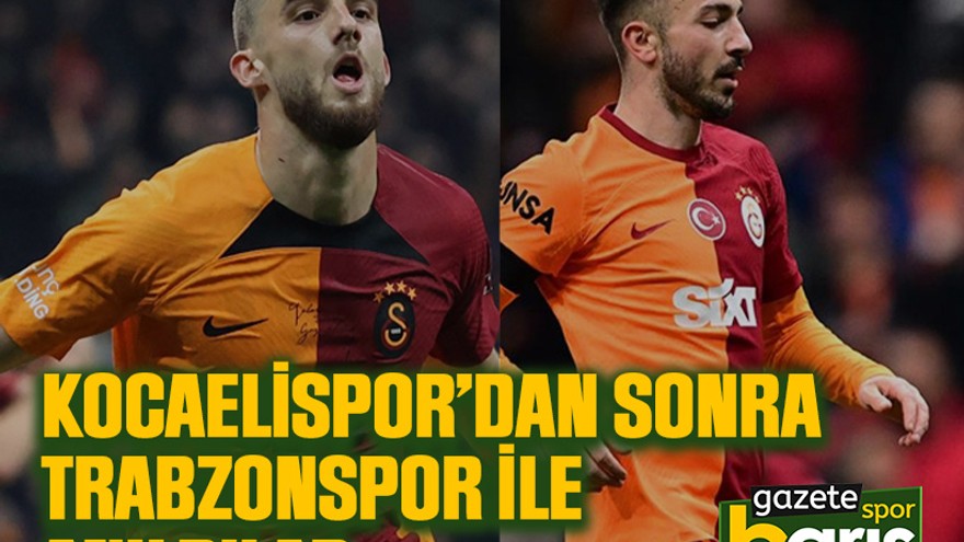 Kocaelispor’dan sonra Trabzonspor ile anıldılar