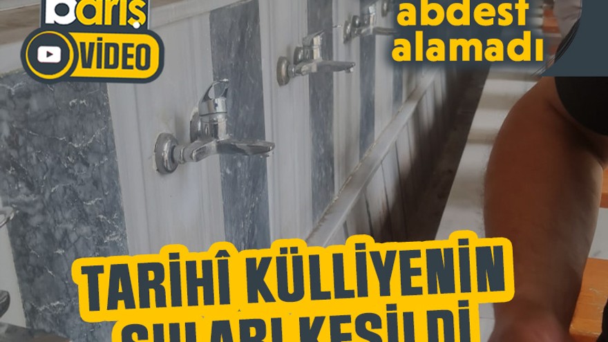 Tarihî külliyenin suları kesildi: Vatandaşlar abdest alamadı