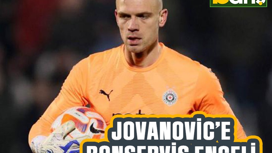 Jovanovic’e bonservis engeli