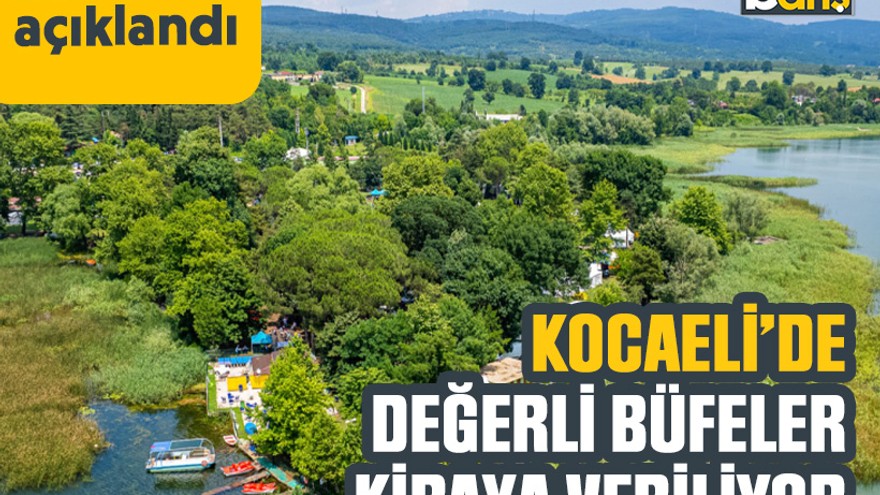 Kocaeli’de değerli büfeler kiraya veriliyor. Bedeller açıklandı