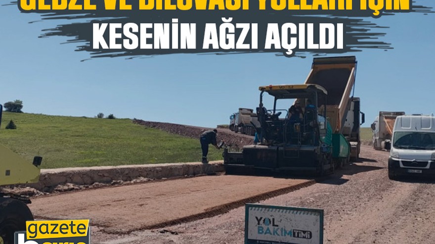 Gebze ve Dilovası yolları için kesenin ağzı açıldı