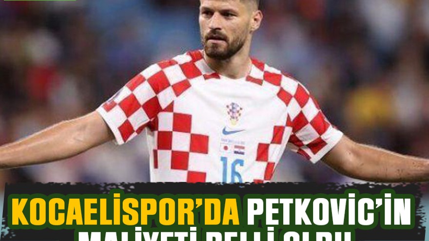 Kocaelispor’da Petkovic’in maliyeti belli oldu