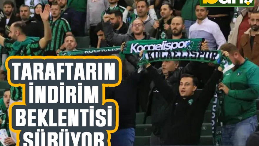 Taraftarın indirim beklentisi sürüyor