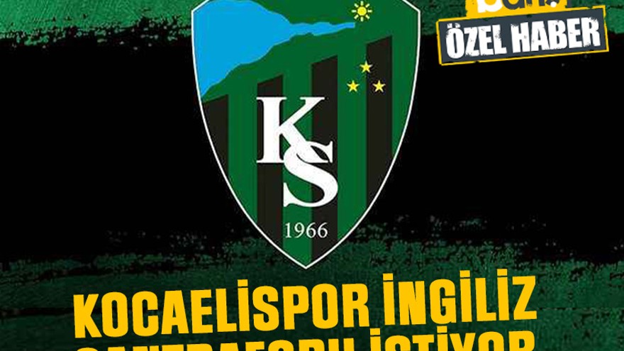 Kocaelispor İngiliz santraforu istiyor