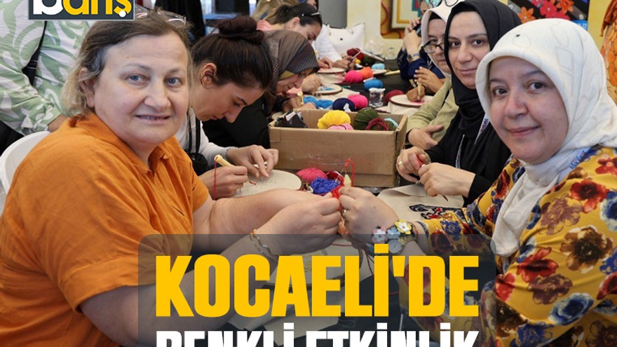 Kocaeli'de renkli etkinlik