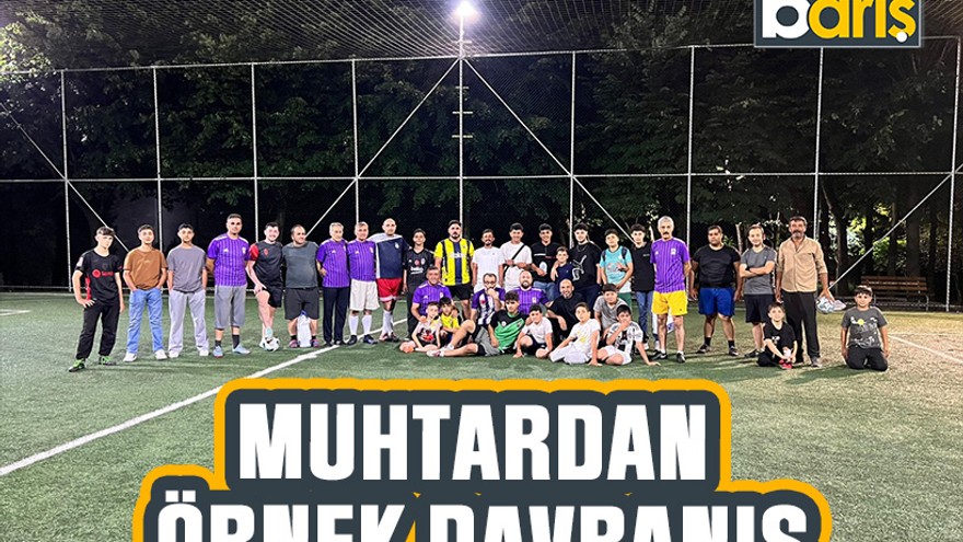 Muhtardan örnek davranış