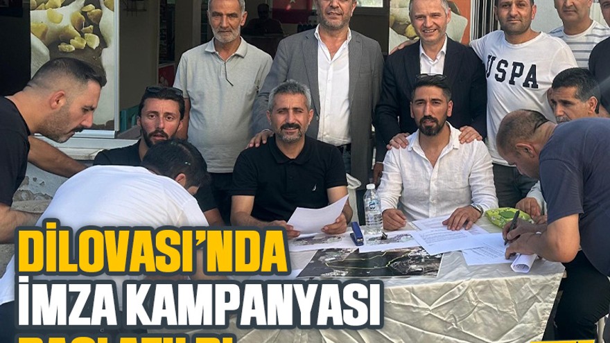 Dilovası’nda imza kampanyası başlatıldı