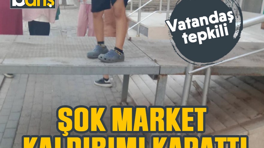 ŞOK Market kaldırımı kapattı. Vatandaş tepkili