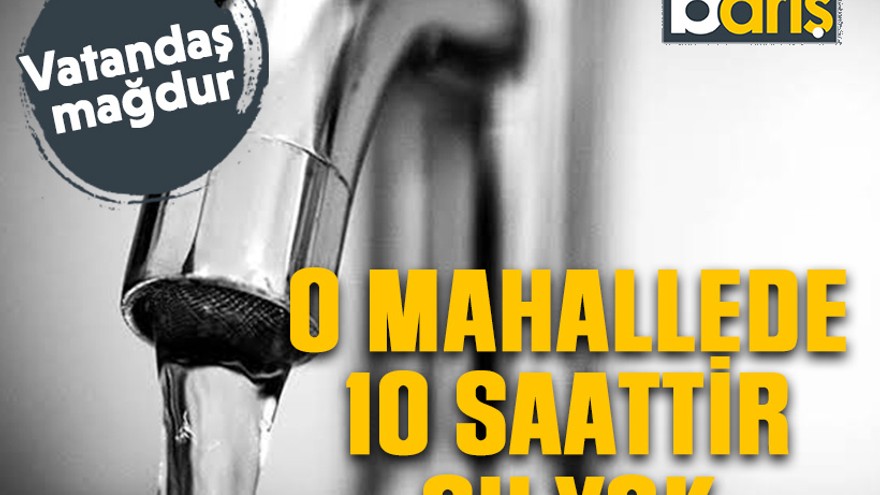 Körfez'in o mahallesinde 10 saattir su yok: Vatandaşlar mağdur