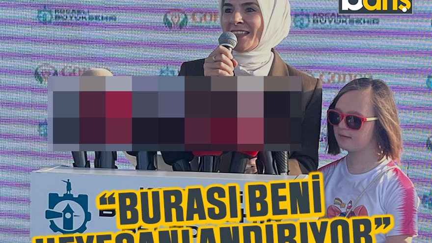 Bakan Özdemir: Burası beni heyecanlandırıyor