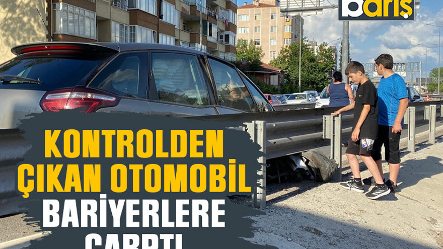 Kocaeli’de kontrolden çıkan otomobil bariyerlere çarptı