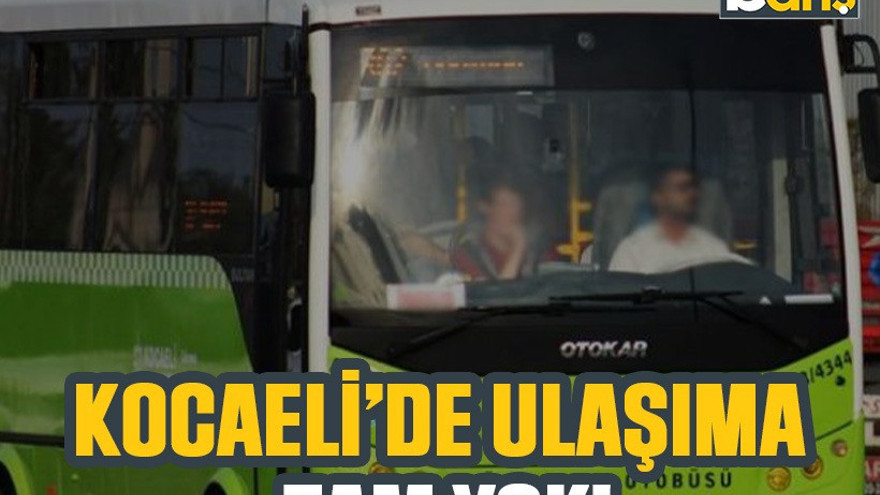 Kocaeli’de ulaşıma zam yok!