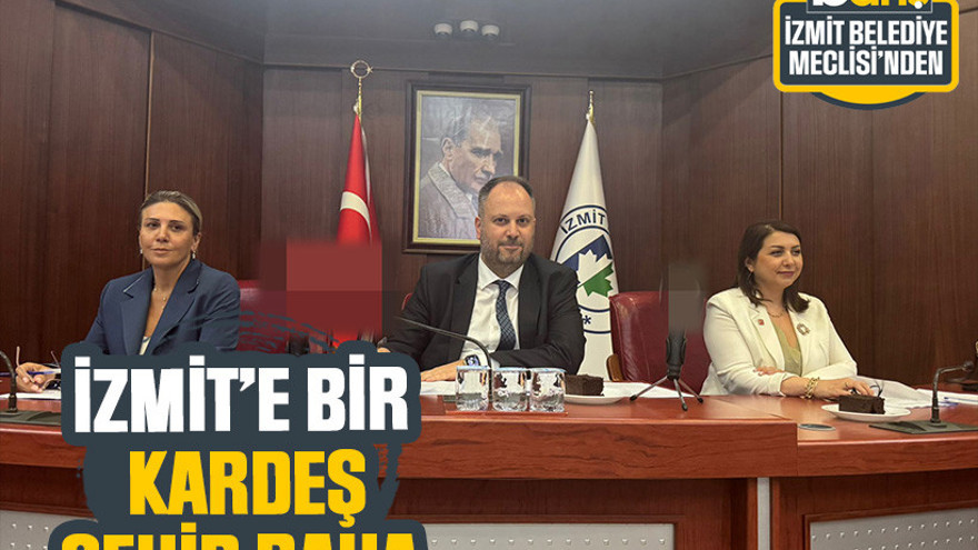 İzmit’e bir kardeş şehir daha
