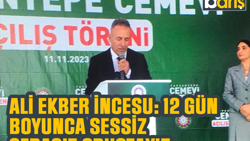 Ali Ekber İncesu: 12 gün boyunca sessiz sedasız oruçtayız