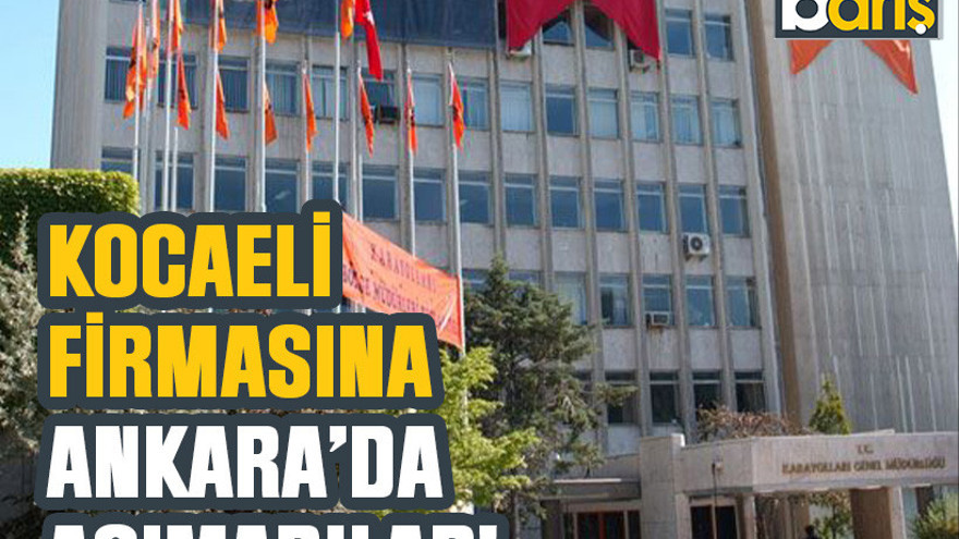 Kocaeli firmasına Ankara’da acımadılar!