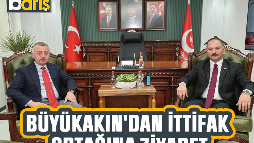 Büyükakın'dan ittifak ortağına ziyaret