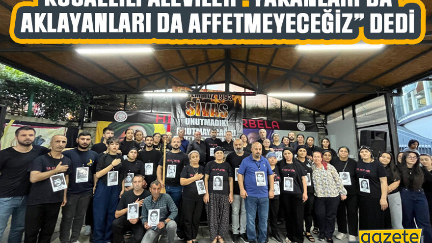 Kocaelili aleviler “Yakanları da aklayanları da affetmeyeceğiz” dedi