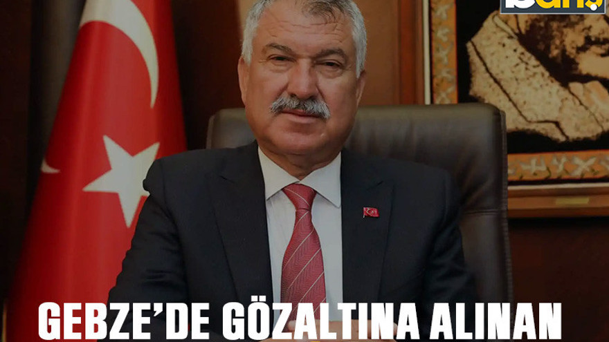 Gebze’de gözaltına alınan Karalar’dan ilk açıklama