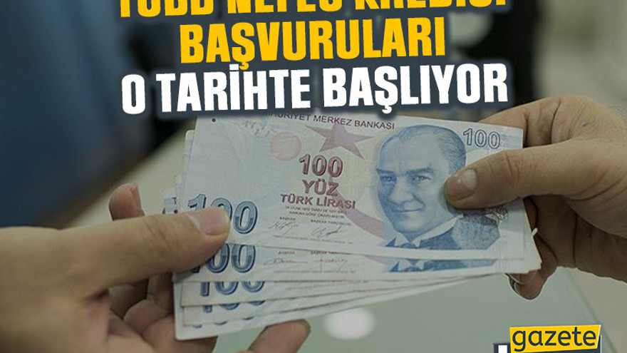 TOBB Nefes Kredisi başvuruları o tarihte başlıyor