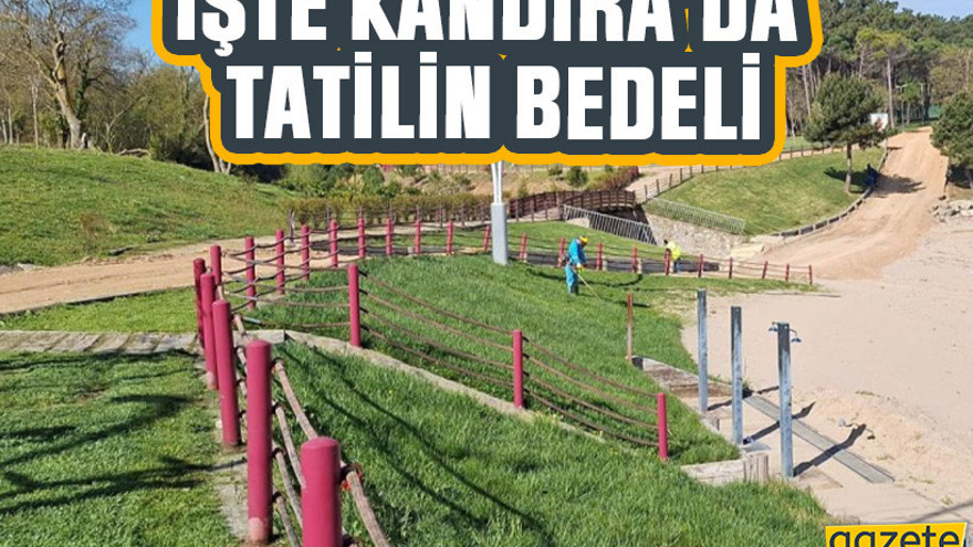 İşte Kandıra’da tatilin bedeli