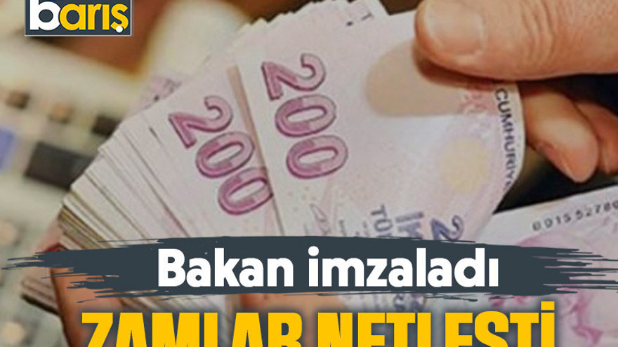 Bakan imzaladı: Zamlar netleşti
