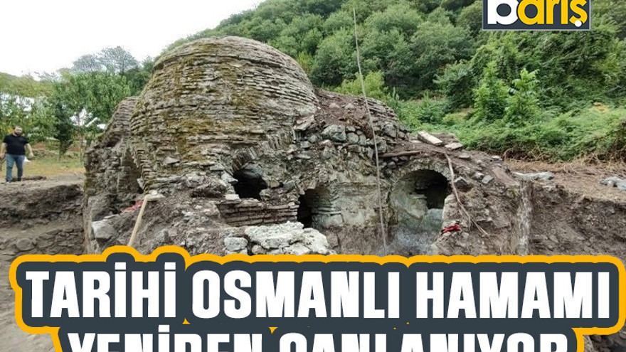 Tarihi Osmanlı hamamı yeniden canlanıyor