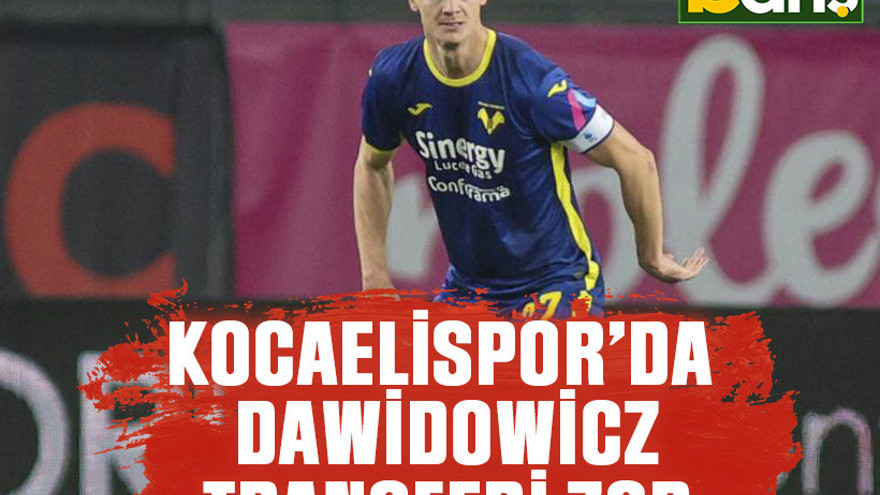 Kocaelispor’da Dawidowicz transferi zor