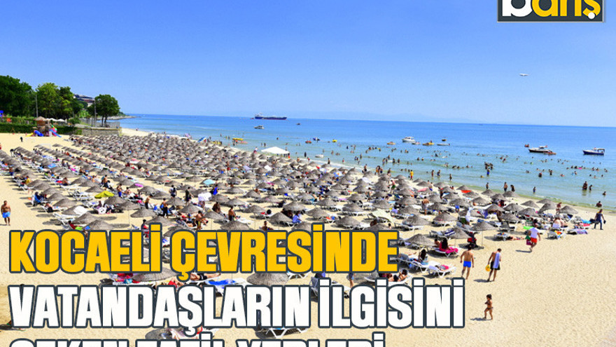 Kocaeli’nin komşusu olan Bursa, Yalova, Sakarya ve İstanbul’da tatil yapılacak yerler