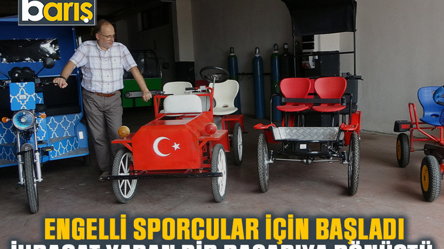 Engelli sporcular i̇çin başladı, i̇hracat yapan bir başarıya dönüştü