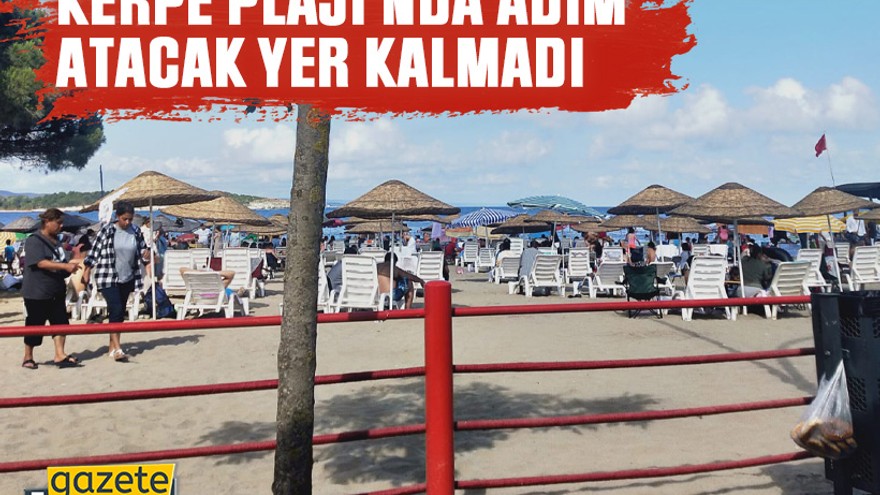 Kerpe Plajı'nda adım atacak yer kalmadı