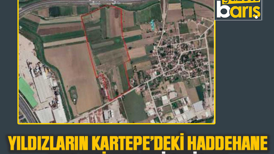 Yıldızların Kartepe’deki haddehane projesinde yeni gelişme