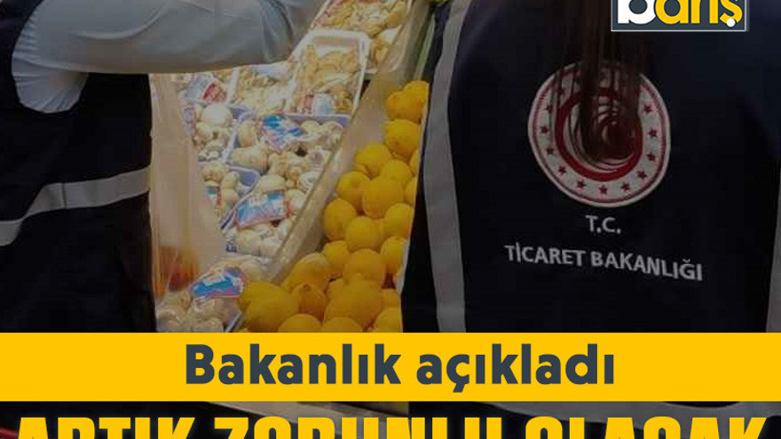 Bakanlık açıkladı: Artık zorunlu olacak
