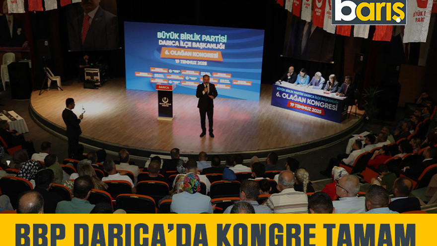 BBP Darıca’da kongre tamam