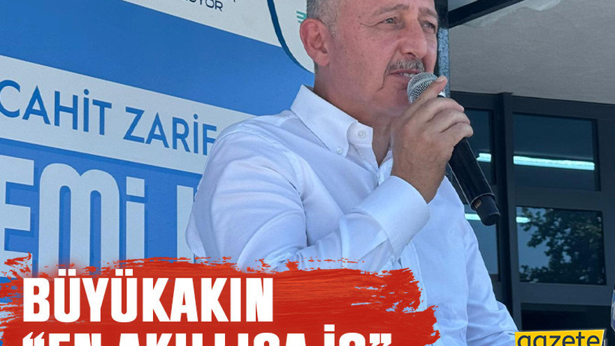 Büyükakın: “En akıllıca iş”