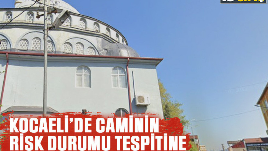 Kocaeli’de caminin risk durumu tespitine para yetmedi!