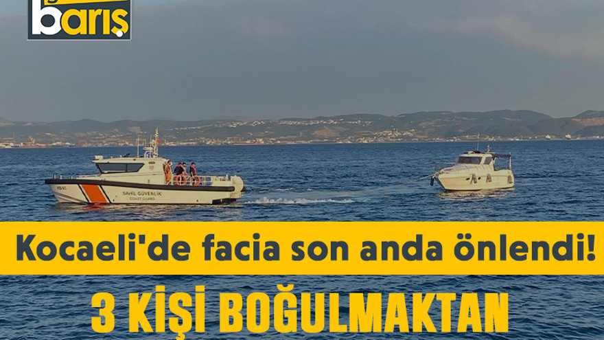 Kocaeli'de facia son anda önlendi! 3 kişi boğulmaktan kurtarıldı