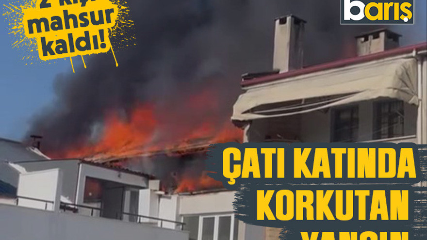 İzmit’te çatı katında korkutan yangın: 2 Kişi mahsur kaldı!
