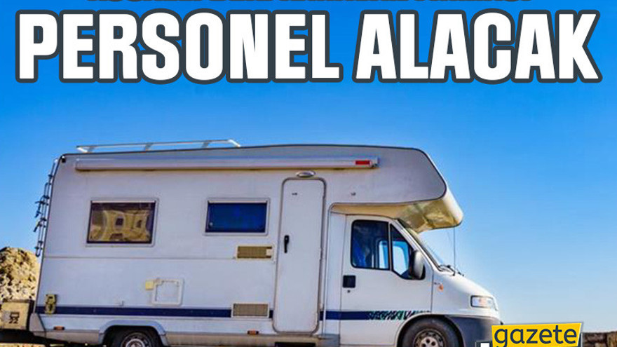 Kocaeli'deki karavan firması personel alacak