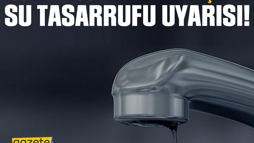 İSU'dan Kocaelili vatandaşlara su tasarrufu uyarısı!