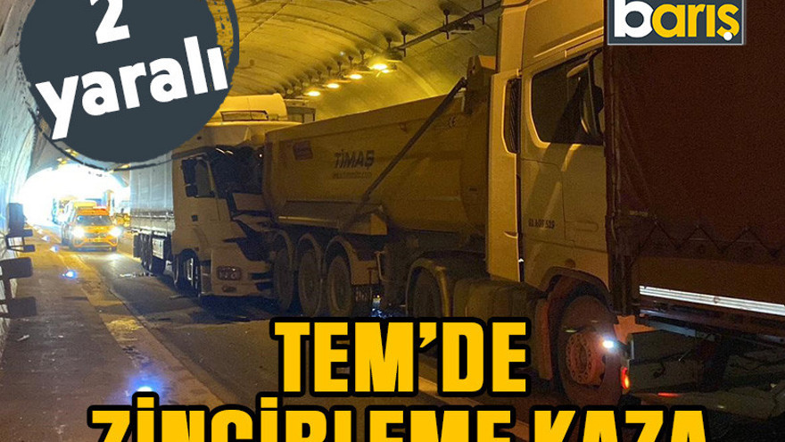 TEM'de zincirleme kaza: 2 yaralı