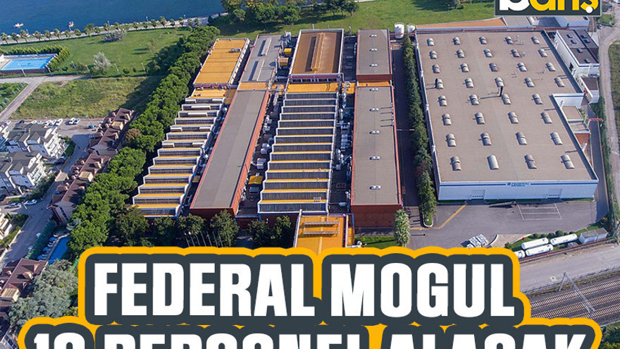 Federal Mogul 10 personel alacak