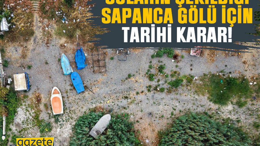 Suların çekildiği Sapanca Gölü için tarihi karar!