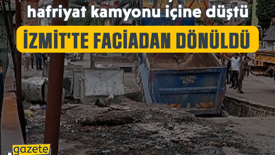 İzmit'te faciadan dönüldü: Beton zemin çöktü, hafriyat kamyonu içine düştü