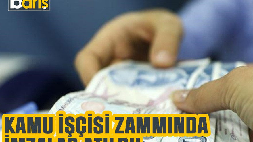 Kamu işçisi zammında imzalar atıldı!