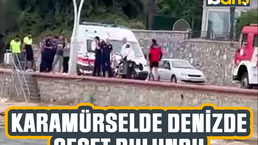 Karamürsel'de denizde ceset bulundu