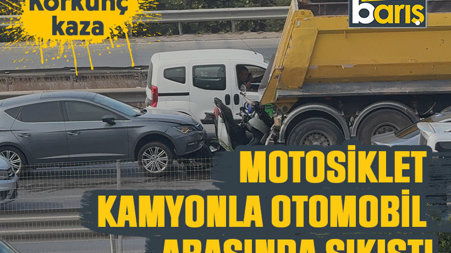 Kocaeli'de feci kaza! Motosiklet kamyonla otomobil arasında sıkıştı
