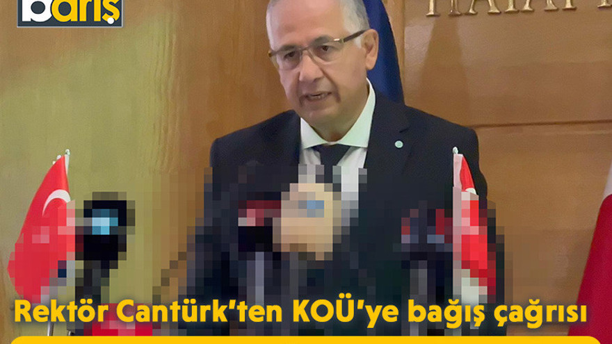 Rektör Cantürk’ten KOÜ’ye bağış çağrısı “Sadece Aracı’ya yüklenmekle olmuyor”