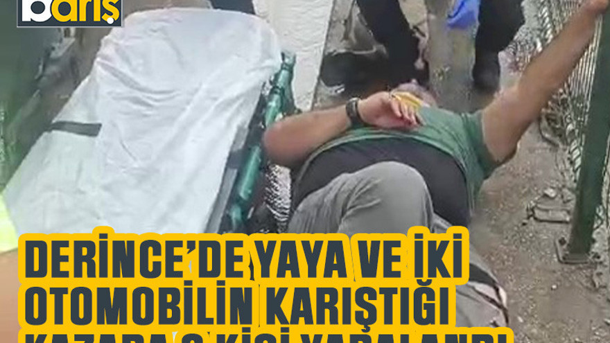 Derince’de yaya ve iki otomobilin karıştığı kazada 2 kişi yaralandı