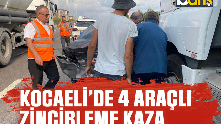 Kocaeli’de 4 araçlı zincirleme kaza